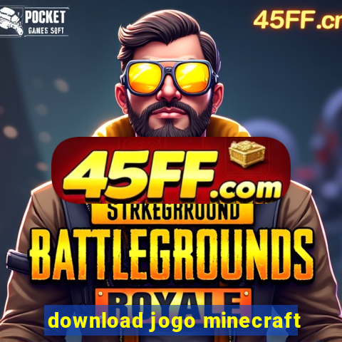 download jogo minecraft
